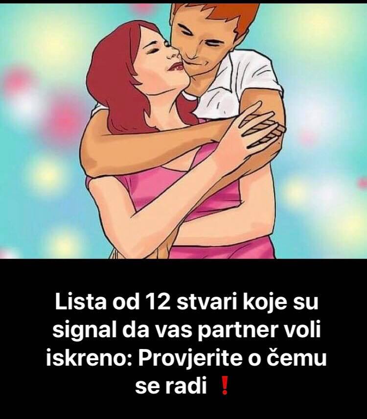 Ovo su sitnice koje ga odaju da je on vaša ljubav za cijeli život