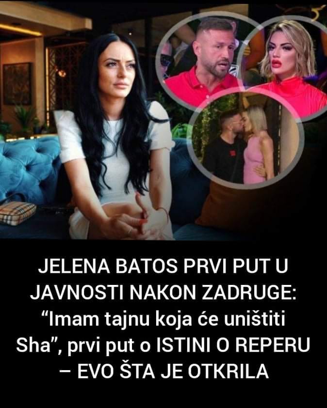 Jelena Batos prvi put u javnosti govorila istinu o reperu Sha