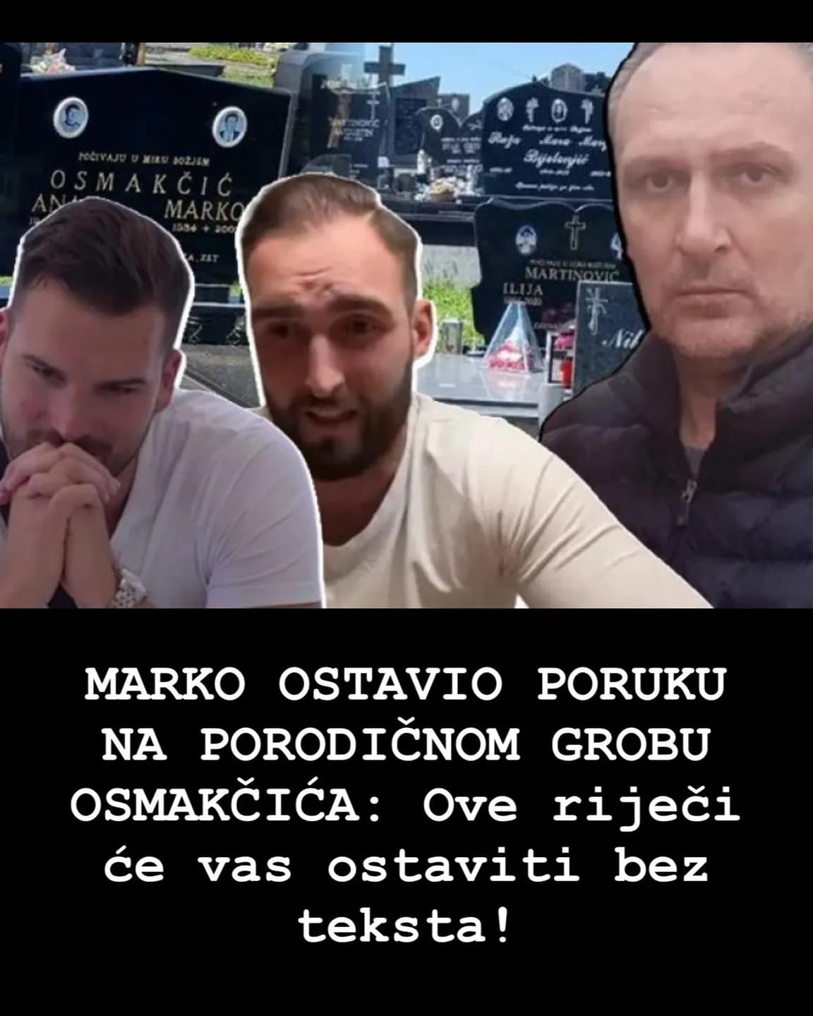 POGLEDAJTE KAKVU JE PORUKU MARKO OSTAVIO NA PORODICNOM GROBU