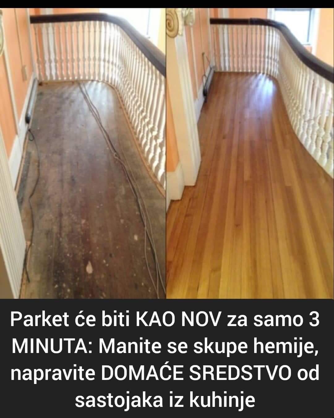 NAPRAVITE DOMAĆE SREDSTVO ZA PARKET OD SAMO 3 SASATOJKA