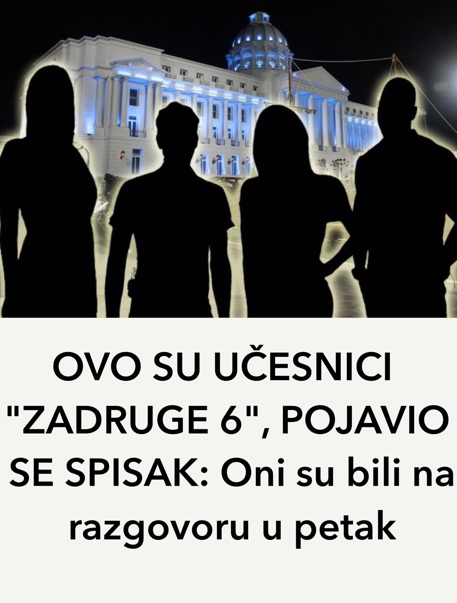 POGLEDAJTE KO SU UČESNICI BUDUĆE ZADRUGE 6