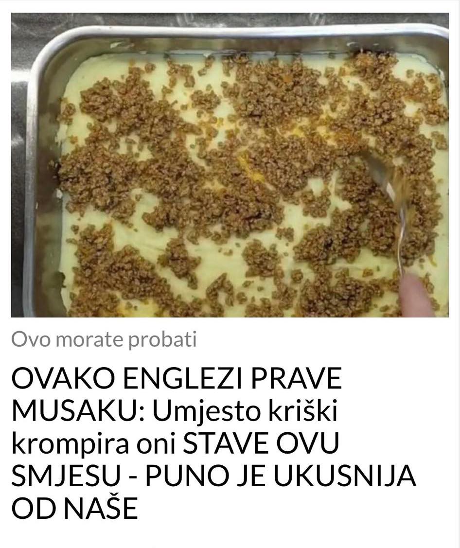 POGLEDAJTE NAJBOLJI RECEPT ZA MUSAKU