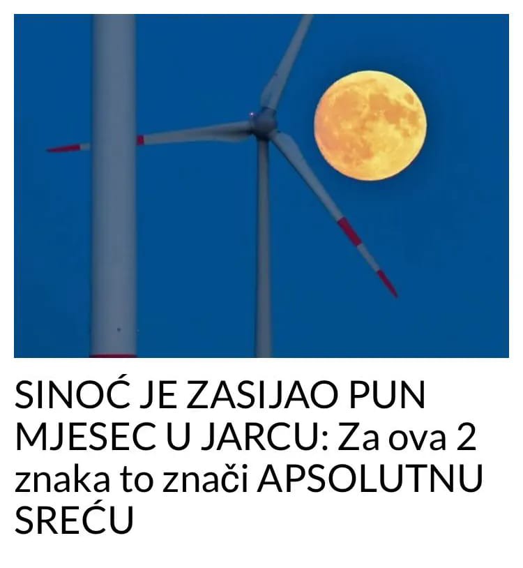 PROŠLE NOĆI JE ZASJAO PUN MJESEC U JARCU I TO ZNAČI SREĆU ZA OVA DVA ZNAKA