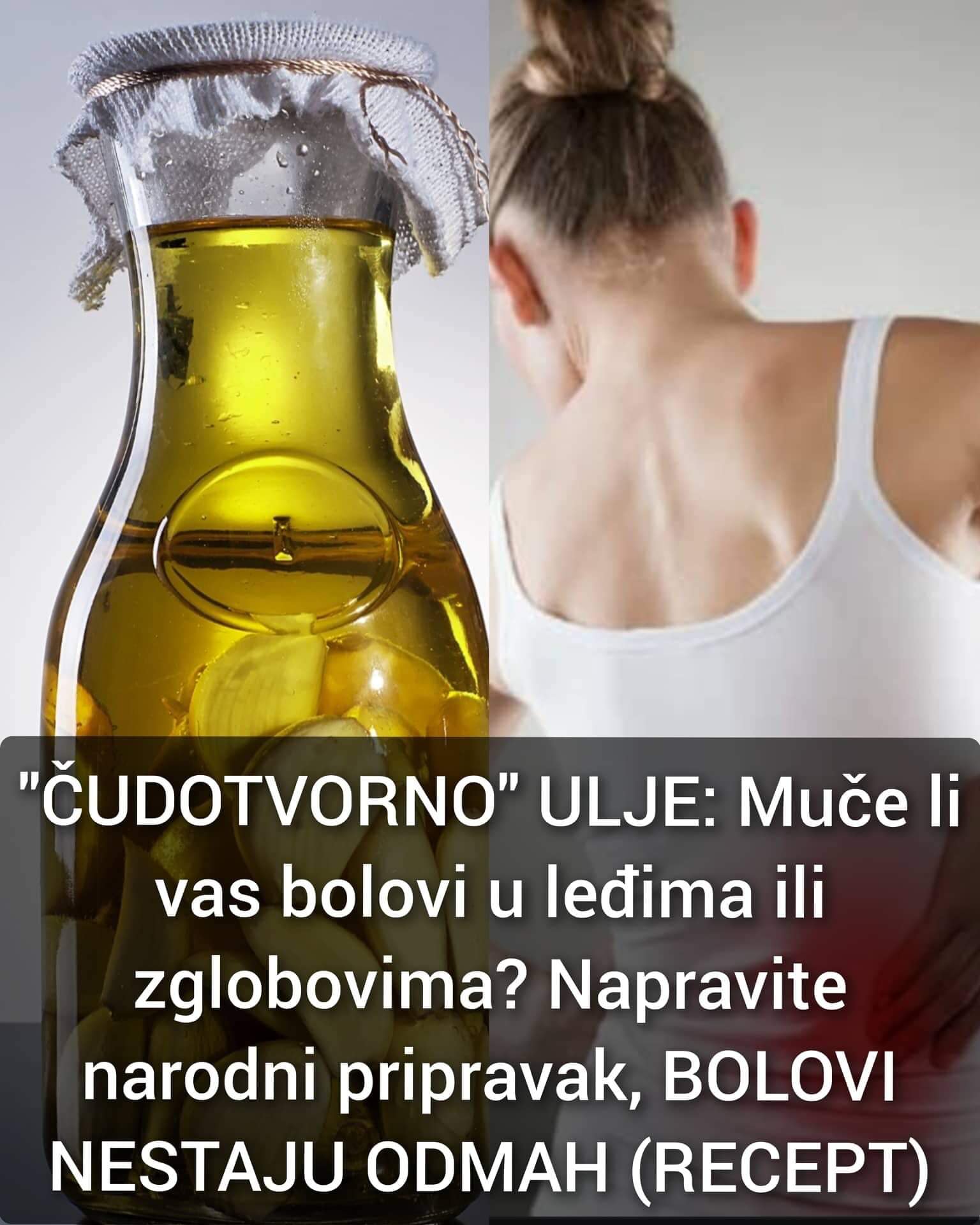 POGLEDAJTE NAJBOLJI RECEPT ZA OTKLANJANJE BOLOVA U LEĐIMA I ZGLOBOVIMA