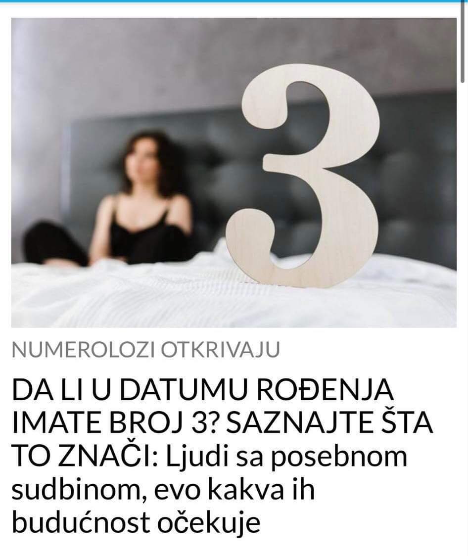 KAKVA VAS BUDUĆNOST OČEKUJE AKO IMATE BROJ 3 U DATUMU ROĐENJA