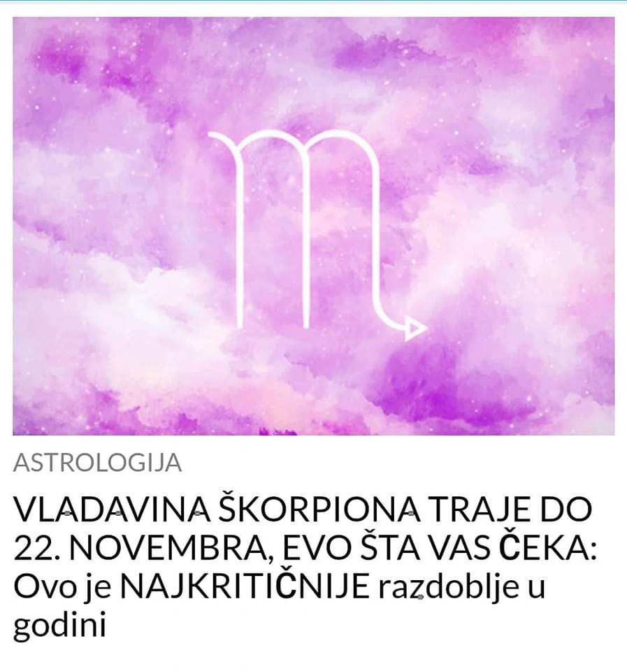 POGLEDAJTE HOROSKOP DO 22 NOVEMBRA