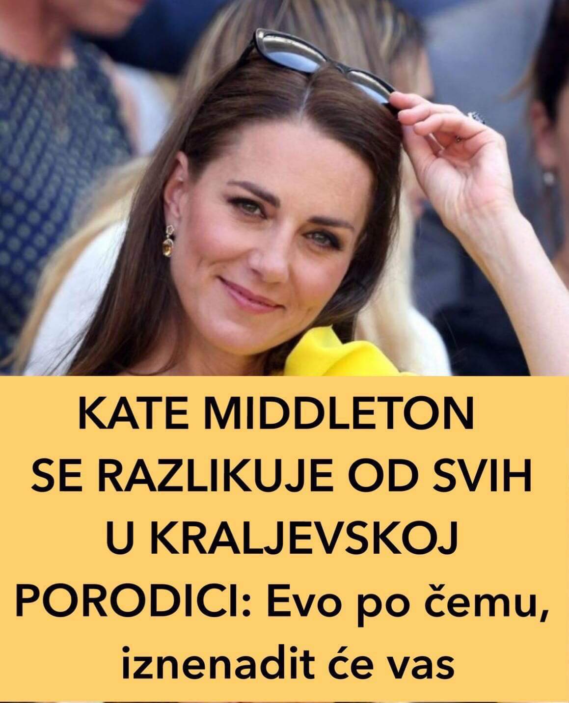 POGLEDAJTE PO ČEMU SE KEJT MIDDLETON RAZLIKUJE OD SVIH U KRALJEVSKOJ PORODICI