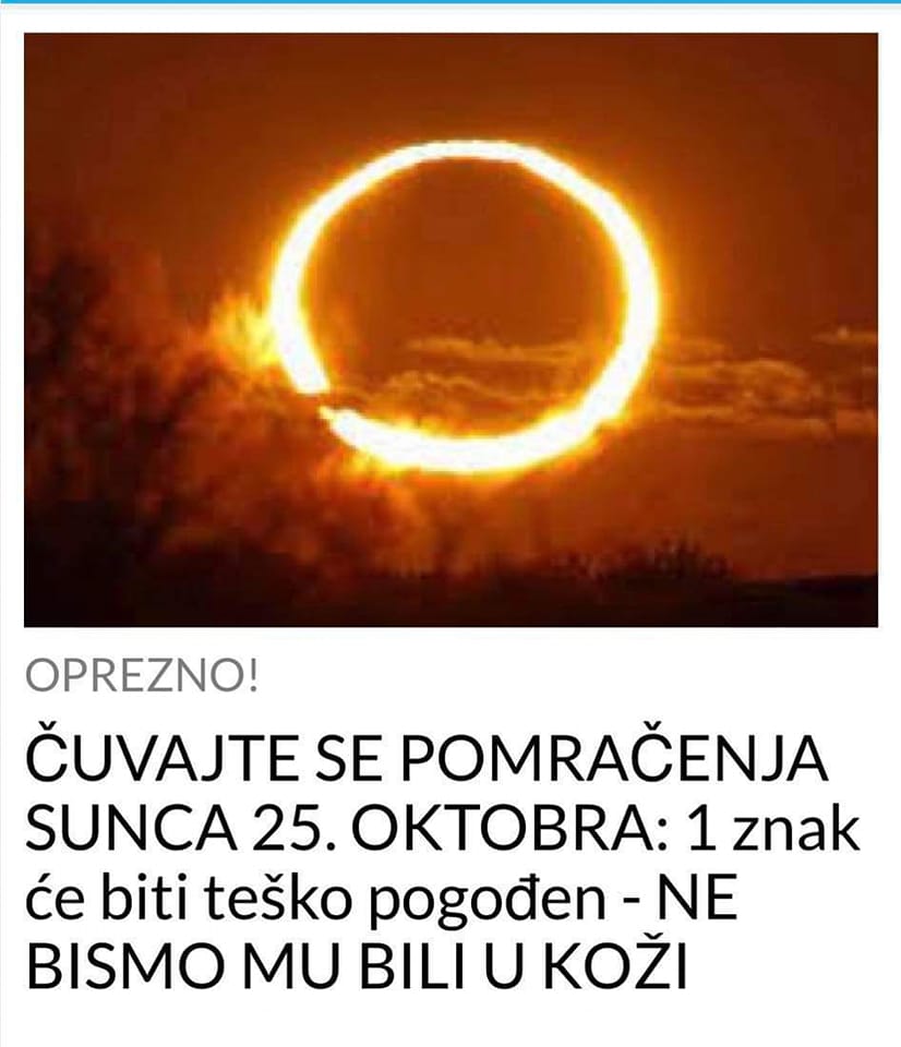 POGLEDAJTE STA NAM DONOSI POMRACENJE SUNCA 25.10