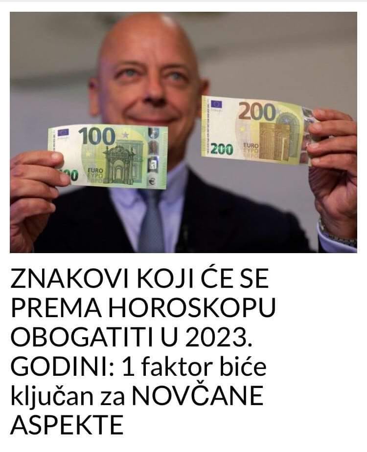 POGLEDAJTE KOJI HOROSKOPSKI ZNAKOVI CE SE OBOGATITI U 2023 GODINI