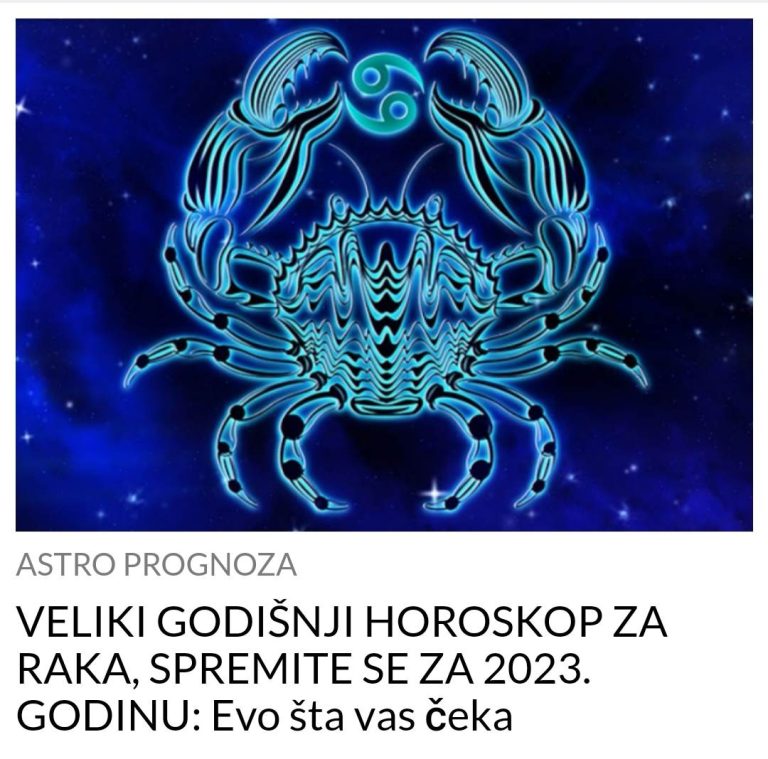 PROČITAJTE HOROSKOP ZA ZNAK RAK Good health and love