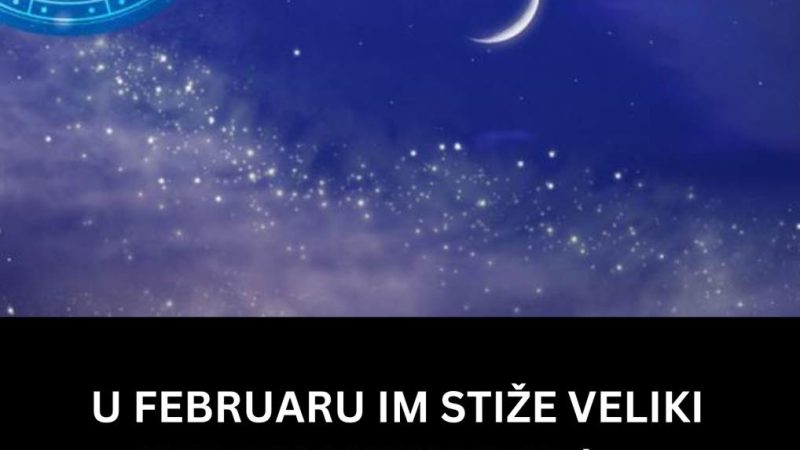 Nakon turbulentnog januara, ovim horoskopskim znakovima sreća će se konačno osmijehnuti