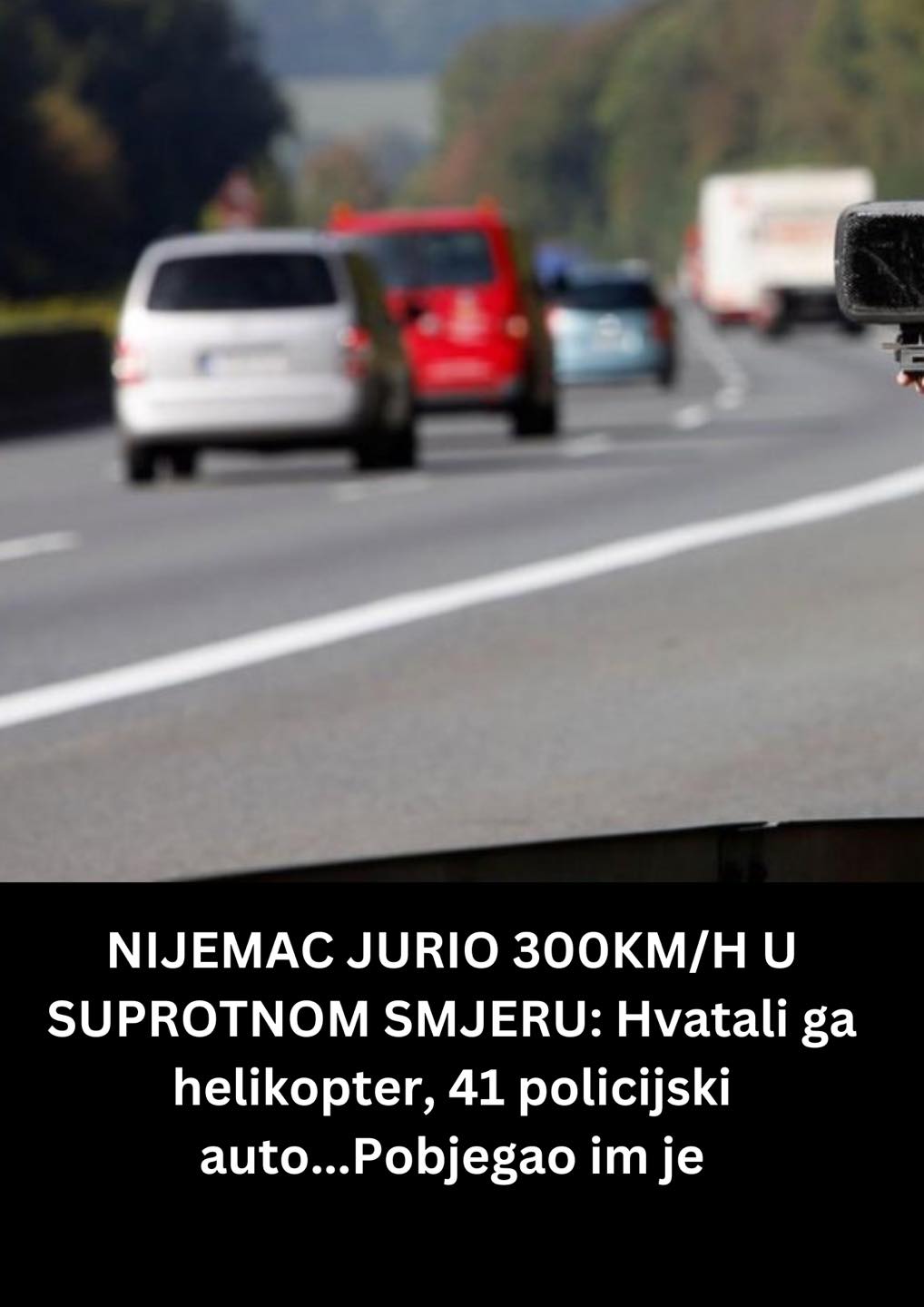 NIJEMAC JURIO 300KM/H U SUPROTNOM SMJERU: