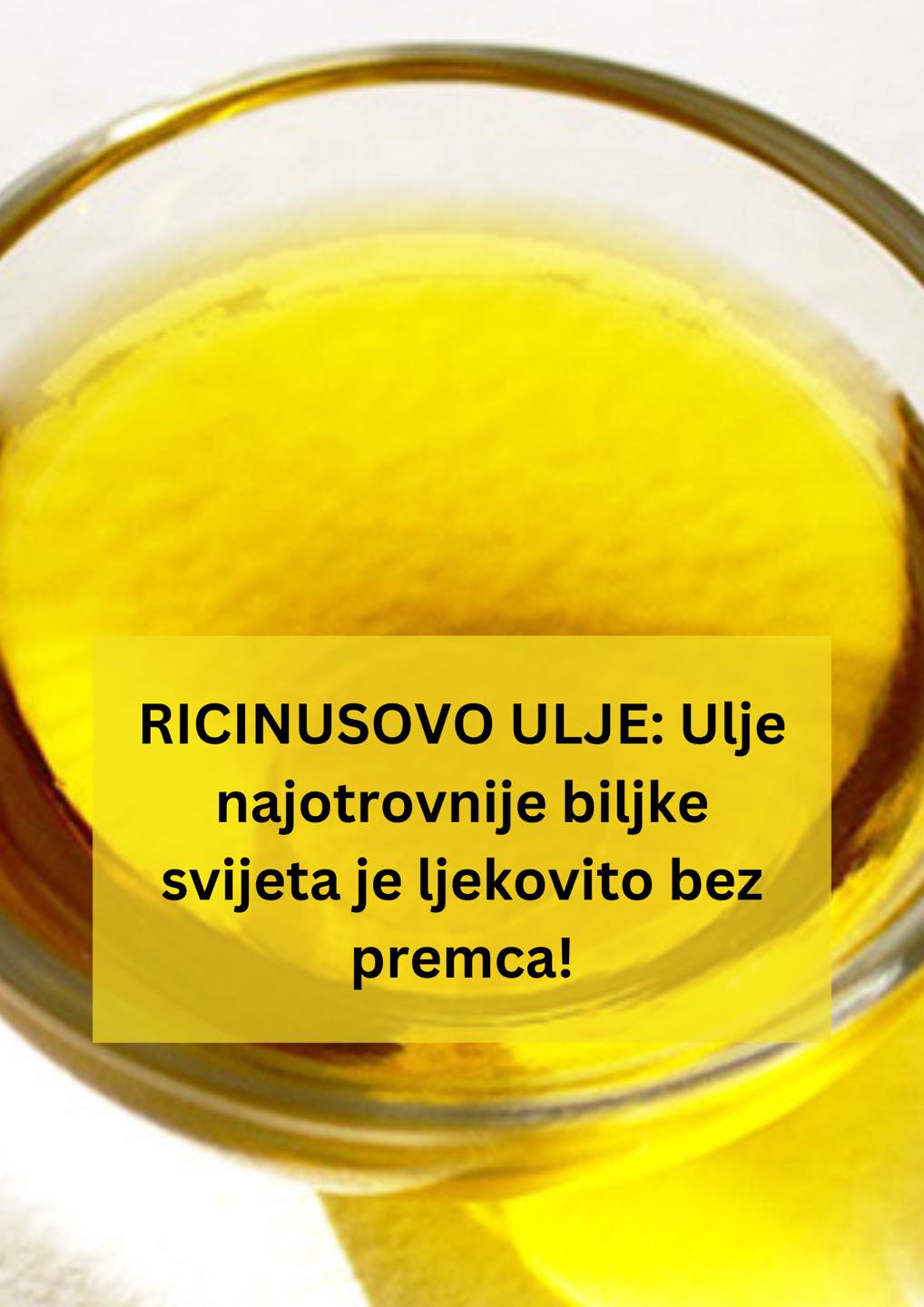 Ulje najotrovnije biljke svijeta je ljekovito bez premca!