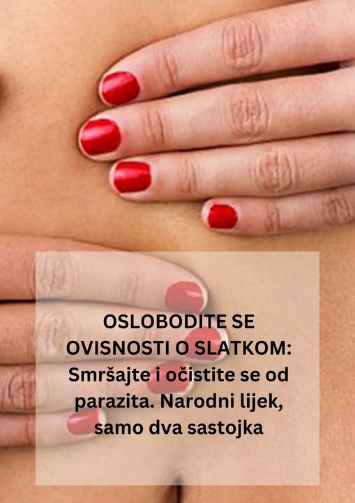 POGLEDAJTE KAKO SE OSLOBODITI OVISNOSTI O SLATKU !