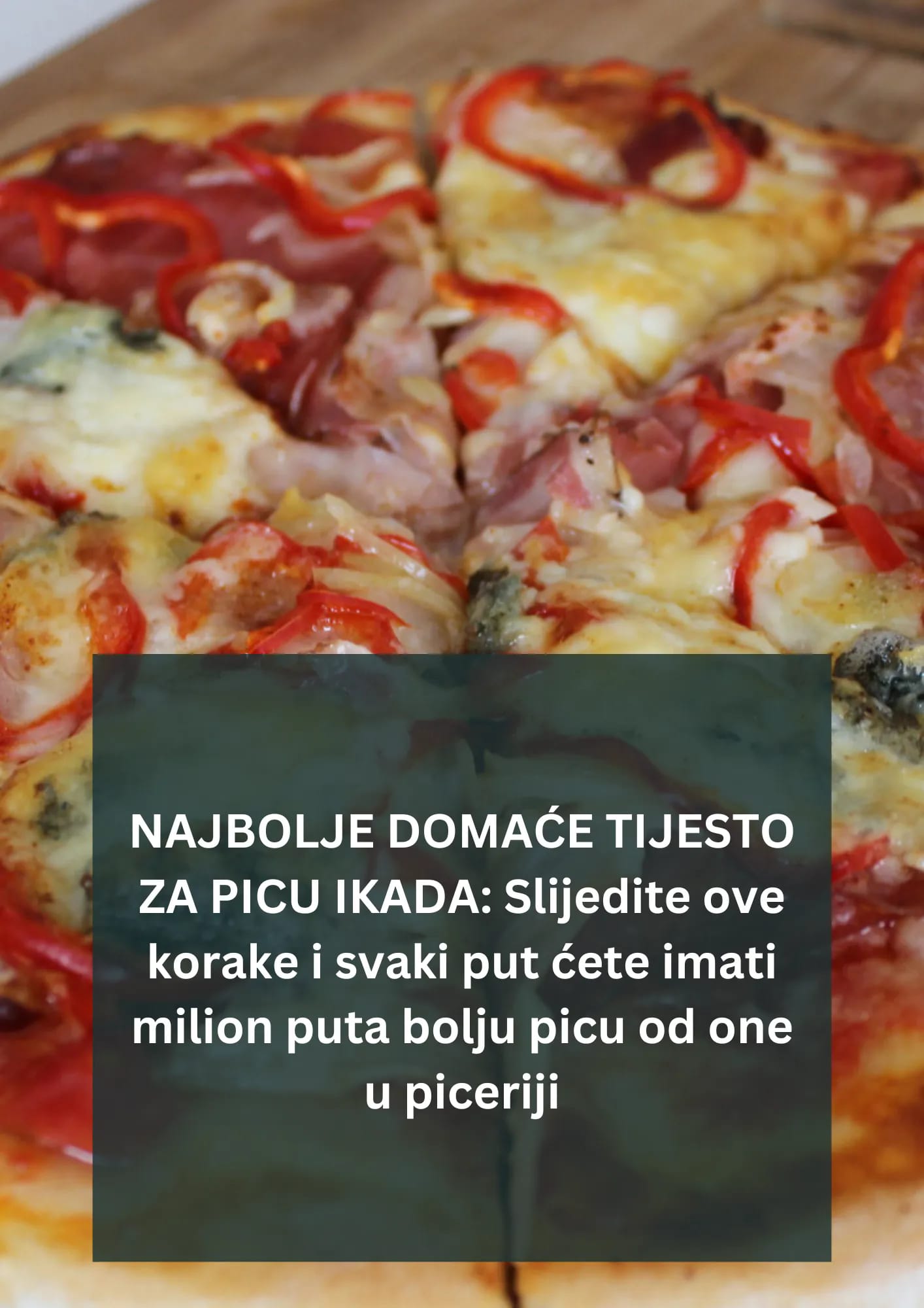 POGLEDAJTE NAJBOLJI RECEPT ZA PICU