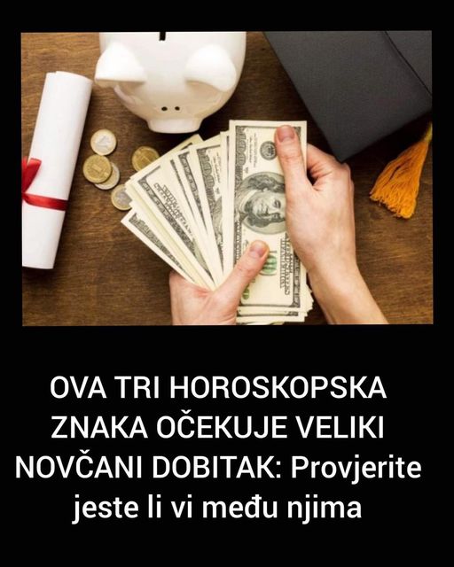 POGLEDAJTE KOJA 2 HOROSKOPSKA ZNAKA OCEKUJE NOVCANA NAGRADA !