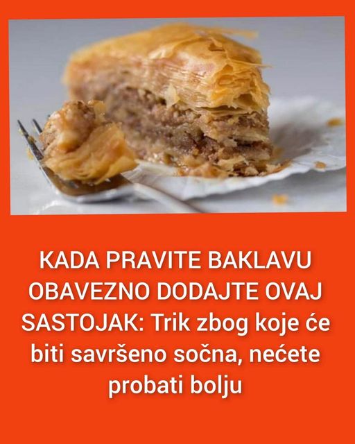 GLAVNI SASTOJAK ZA BAKLAVU !