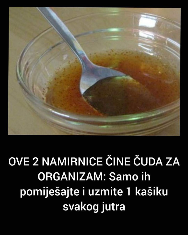 POGLEDAJTE KOJE NAMIRNICE ČINE ČUDA ZA VAŠ ORGANIZAM