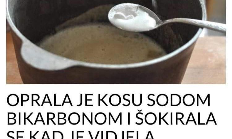 OPRALA JE KOSU SODOM BIKARBONOM I ŠOKIRALA SE KAD JE VIDJELA REZULTAT: