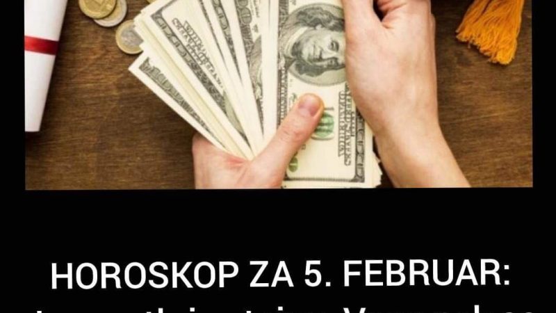 HOROSKOP ZA 5. FEBRUAR: