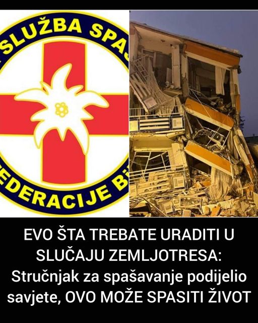 POGLEDAJTE STA TREBA URADITI U SLUCAJU ZEMLJOTRESA!