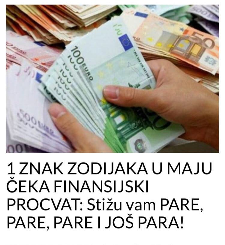 POGLEDAJTE KOJI ZNAK ZODIJAKA OČEKUJE FINANSIJSKI PROCVAT U MAJU!